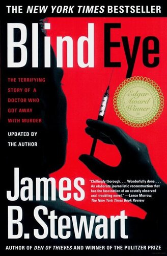 Blind Eye: The Terrifying Story Of A Doctor Who Got Away With Murder