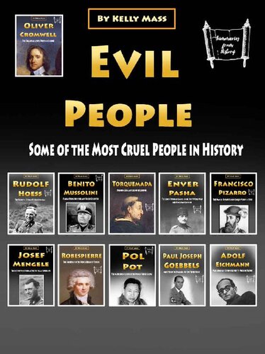 Evil People: Some of the Most Cruel People in History