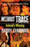 Without Trace: Ireland’s Missing