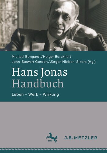 Hans Jonas-Handbuch. Leben – Werk – Wirkung