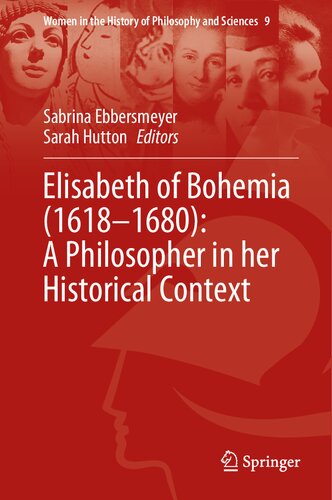 Elisabeth of Bohemia (1618–1680): A Philosopher in her Historical Context