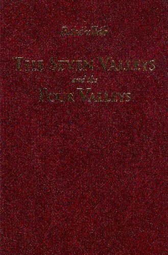 THE SEVEN VALLEYS and the FOUR VALLEYS