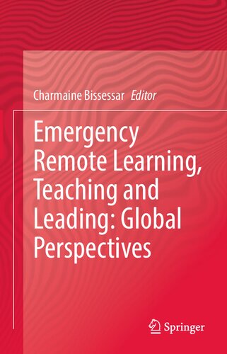 Emergency Remote Learning, Teaching and Leading: Global Perspectives