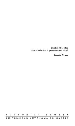 El saber del hombre. Una introducción a la filosofía de Hegel