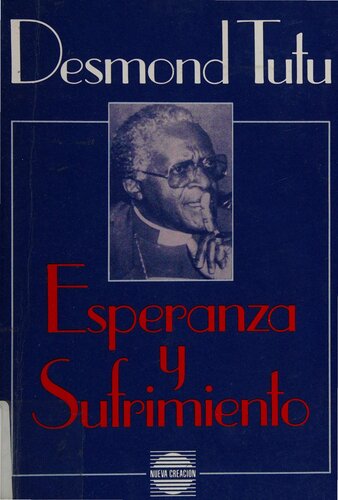 Esperanza y sufrimiento: sermones y discursos