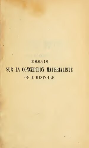 Essais sur la conception matérialiste de l'histoire