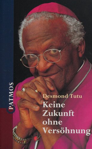 Keine Zukunft ohne Versöhnung