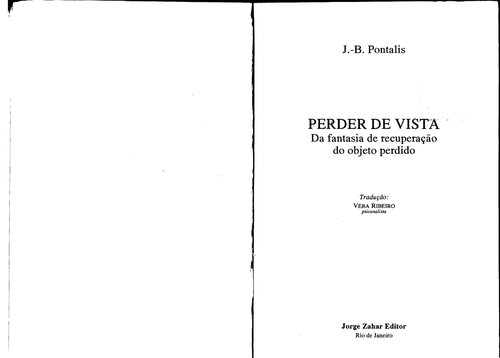 Perder de Vista. Da Fantasia de Recuperação do Objeto