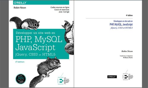 Développer un site web en PHP, MySQL et Javascript: jQuery, CSS3 et HTML5.