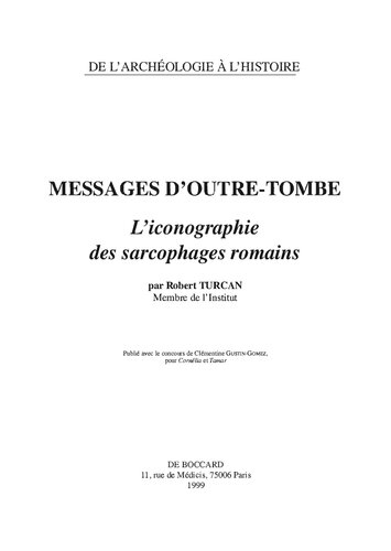 Messages d'outre-tombe : l'iconographie des sarcophages romains