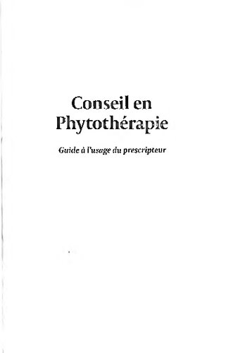 Conseil en phytothérapie: Guide à l'usage du prescripteur