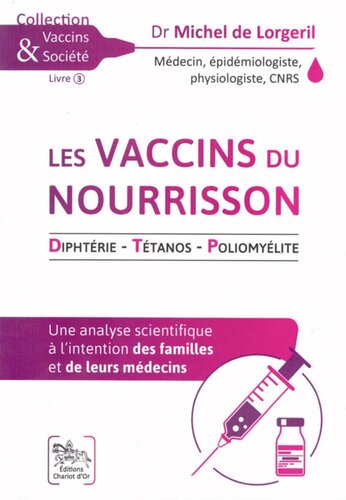 Les vaccins du nourrisson - Diphtérie - Tétanos - Poliomyélite