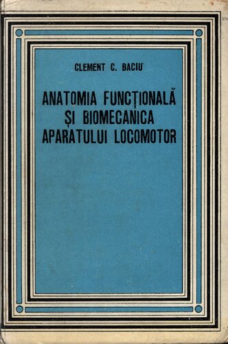 Anatomia functionala si biomecanica aparatului locomotor