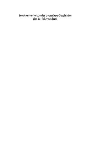 Strukturmerkmale der deutschen Geschichte des 20. Jahrhunderts