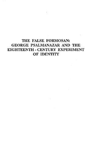 The False Formosan: George Psalmanazar and the 18Th-Century Experiment of Identity