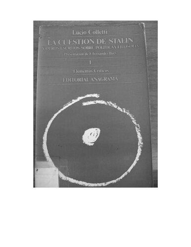 La cuestión de Stalin y otros escritos sobre politica y filosofía