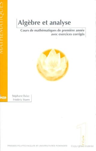 Algèbre et analyse : Cours de mathématiques de 1ère année avec exercices corrigés, 1er cycle
