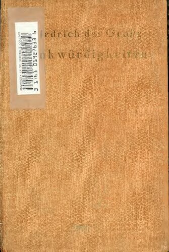 Friedrich Der Große - Denkwuerdigkeiten