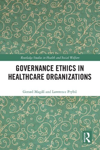 Governance Ethics in Healthcare Organizations