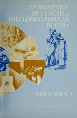 Instrumentos de la música folclórico-popular de Cuba, Volumen 2