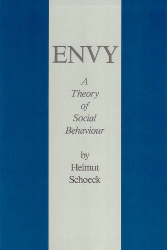 Envy: A Theory of Social Behaviour