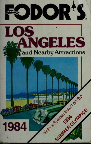 Fodor’s Los Angeles and nearby attractions 1984