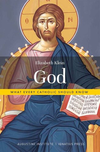 God : what every Catholic should know