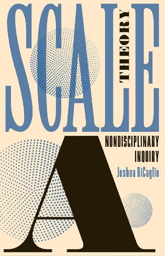 Scale Theory: A Nondisciplinary Inquiry