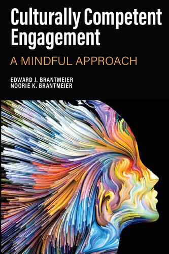 Culturally Competent Engagement: A Mindful Approach
