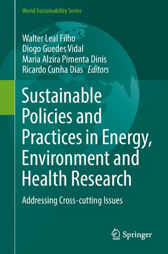 Sustainable Policies and Practices in Energy, Environment and Health Research: Addressing Cross-cutting Issues