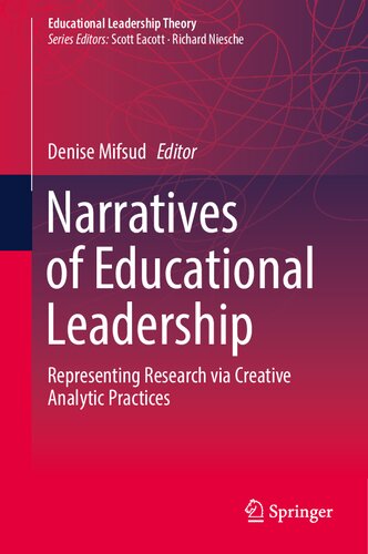 Narratives of Educational Leadership: Representing Research via Creative Analytic Practices
