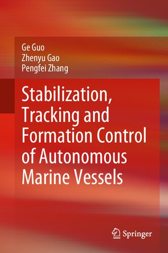 Stabilization, Tracking and Formation Control of Autonomous Marine Vessels