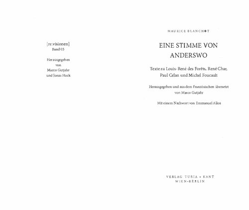 EINE STIMME VON ANDERSWO. Texte zu Louis-Rene des Forets, Rene Char, Paul Celan und Michel Foucault