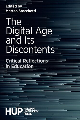 The Digital Age And Its Discontents: Critical Reflections In Education
