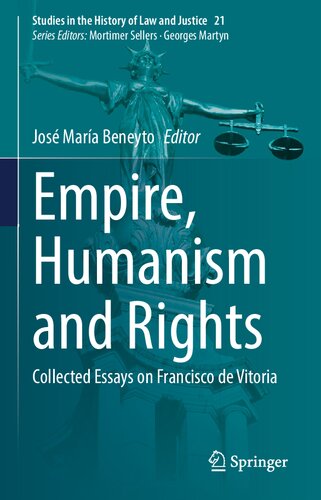 Empire, Humanism and Rights: Collected Essays on Francisco de Vitoria