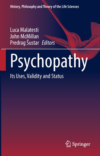 Psychopathy: Its Uses, Validity and Status