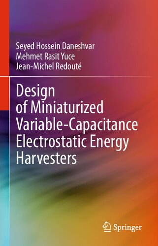 Design of Miniaturized Variable-Capacitance Electrostatic Energy Harvesters