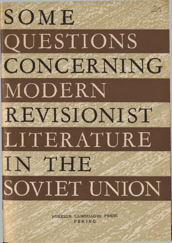 Some Questions Concerning Modern Revisionist Literature in the Soviet Union