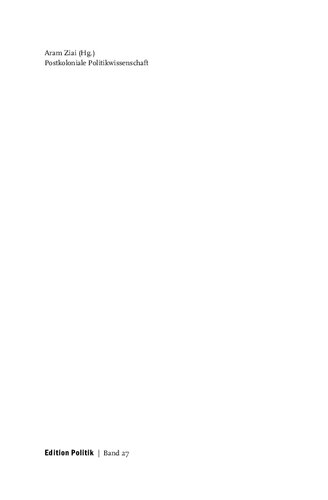 Postkoloniale Politikwissenschaft. Theoretische und empirische Zugänge