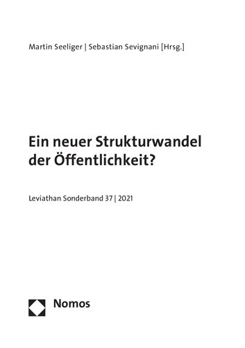 Ein neuer Strukturwandel der Öffentlichkeit?