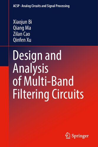 Design and Analysis of Multi-Band Filtering Circuits