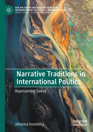 Narrative Traditions in International Politics: Representing Turkey