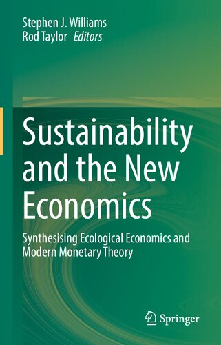 Sustainability and the New Economics: Synthesising Ecological Economics and Modern Monetary Theory