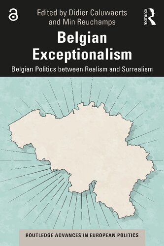 Belgian Exceptionalism: Belgian Politics Between Realism And Surrealism