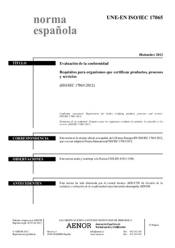ISO/IEC 17065:2012 Evaluación de la conformidad - Requisitos para organismos que certifican productos, procesos y servicios