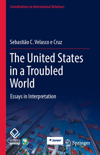 The United States in a Troubled World: Essays in Interpretation
