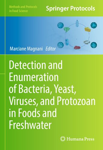 Detection and Enumeration of Bacteria, Yeast, Viruses, and Protozoan in Foods and Freshwater