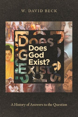 Does God Exist?: A History of Answers to the Question