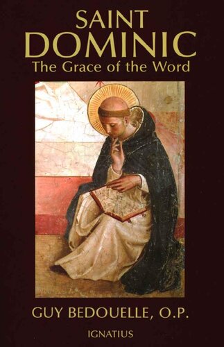 Saint Dominic: The Grace of the Word