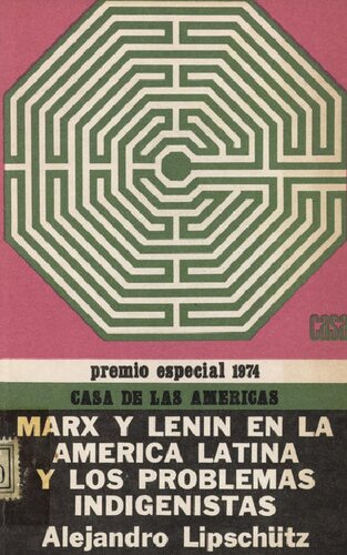 Marx y Lenin en América Latina y los problemas indigenistas
